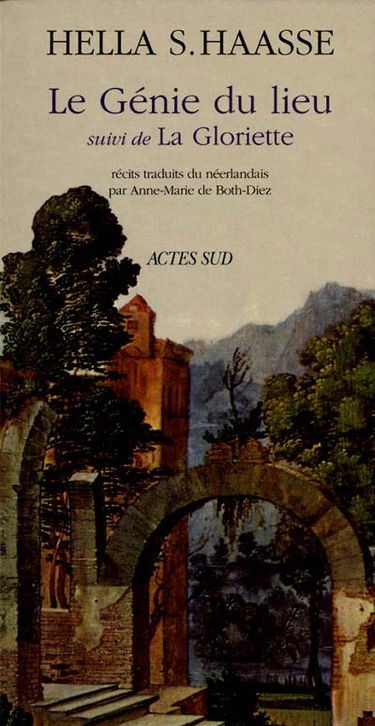 Le génie du lieu. La gloriette