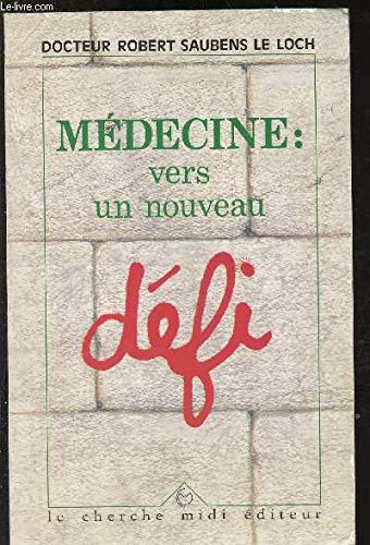 Médecine, vers un nouveau défi