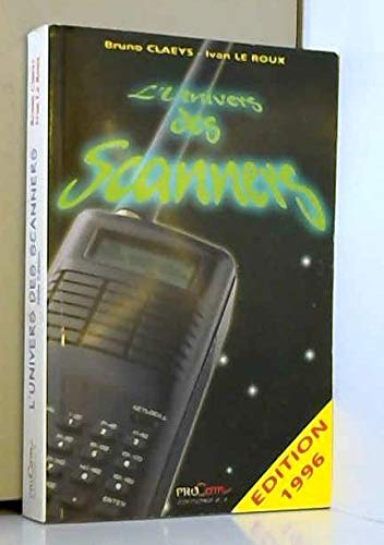 L'univers des scanners : Et des ondes courtes