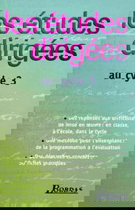 LES ETUDES DIRIGEES CYCLE 3 (Ancienne Edition)