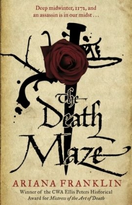 Couverture de The Death Maze: Mistress of the Art of Death, Adelia Aguilar series 2