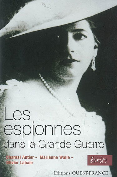 Les espionnes dans la Grande Guerre