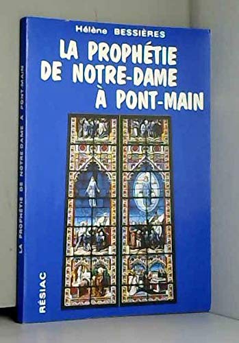 Couverture de LA PROPHETIE DE ND A PONTMAIN par Hélène Bessière