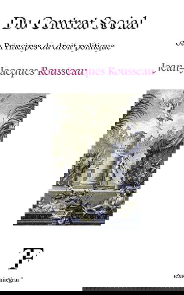 Du Contrat Social ou Principes du droit politique