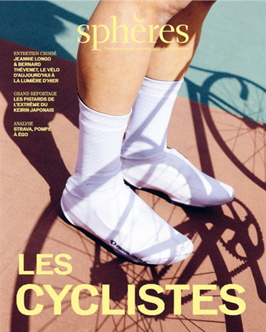 Couverture de Sphères : petites communautés, grandes histoires, n° 20. Les cyclistes