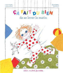 Ça fait du bien de se lever le matin