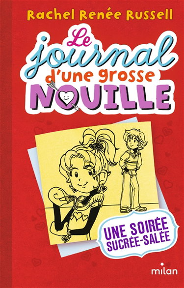 Couverture de Le journal d'une grosse nouille. Vol. 6. Une soirée sucrée-salée