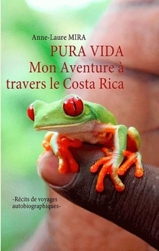 Pura vida: Mon Aventure à travers le Costa Rica