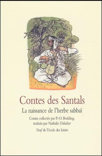 La naissance de l'herbe sabbaï : contes des Santals