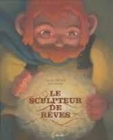 Le Sculpteur de rêves