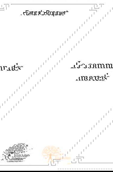Le commun des mortels