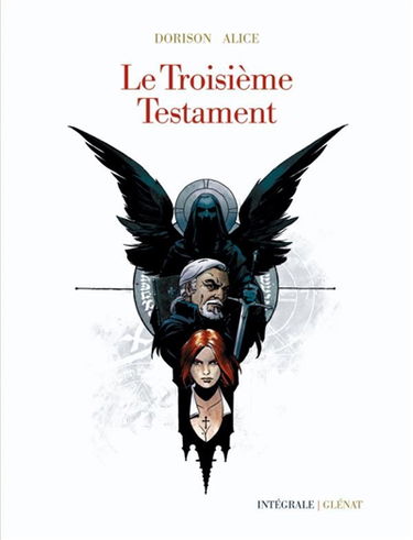 Le troisième testament : intégrale