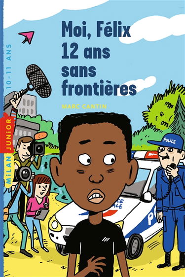 Moi, Félix, 12 ans, sans frontières