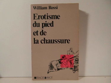 Erotisme du pied et de la chaussure