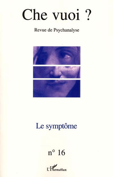 Che vuoi ? nouvelle série, n° 16. Le symptôme