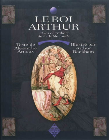 Le roi Arthur et les chevaliers de la Table ronde
