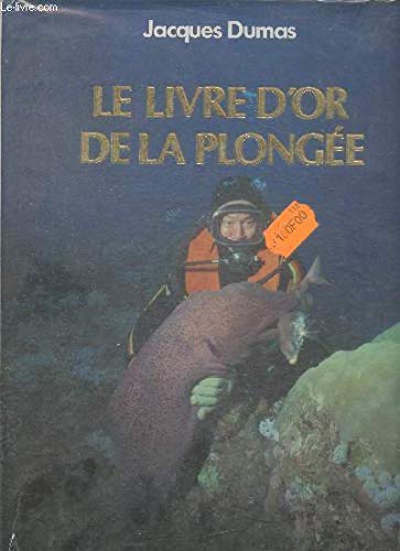 Le Livre d'or de la plongée sous-marine