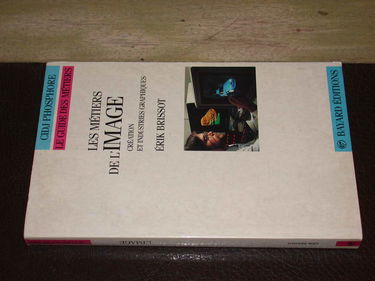 Les Métiers de l'image : création et industries graphiques