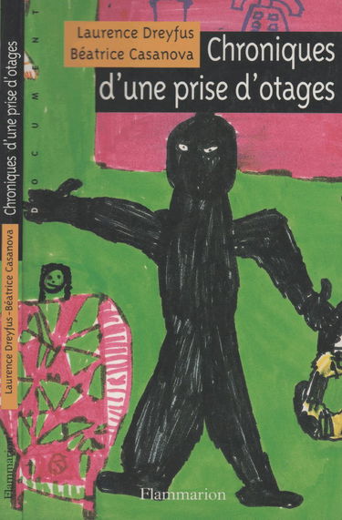 Chroniques d'une prise d'otages