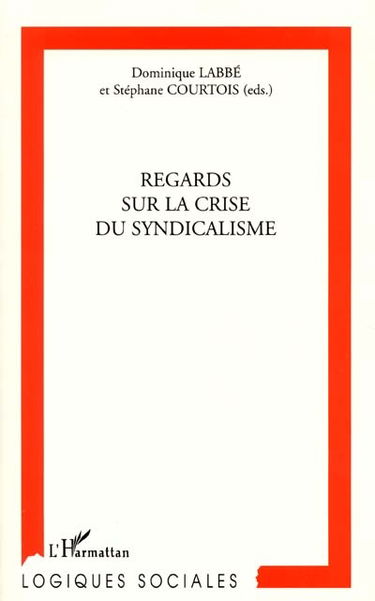 Regards sur la crise du syndicalisme