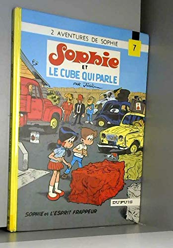 Sophie. Vol. 7. Sophie et le cube qui parle