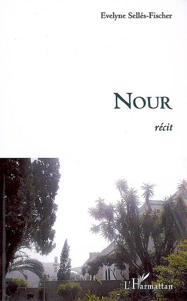 Nour : récit