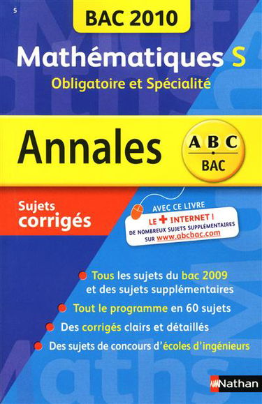 Mathématiques S, obligatoire et spécialité : bac 2010, sujets corrigés