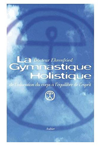 La gymnastique holistique