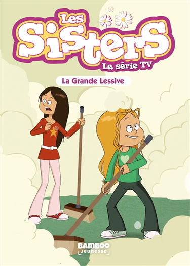 Les sisters : la série TV. Vol. 45. La grande lessive