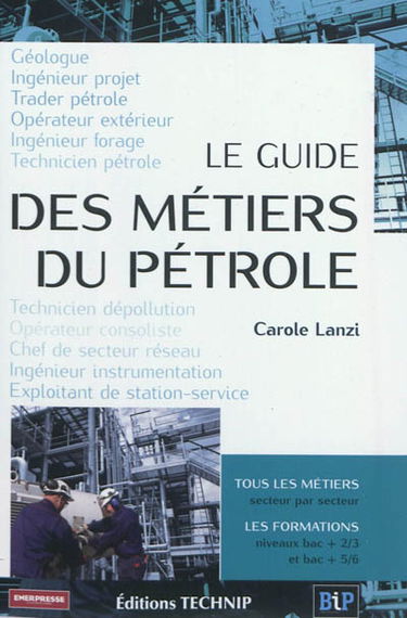 Le guide des métiers du pétrole
