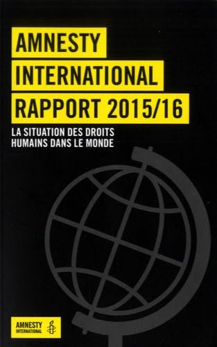 Rapport 2015-2016: La situation des droits humains dans le monde