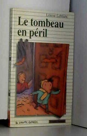 Le tombeau en péril