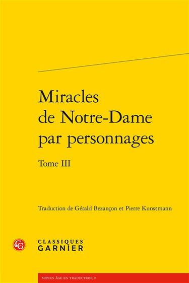 Miracles de Notre-Dame par personnages. Vol. 3