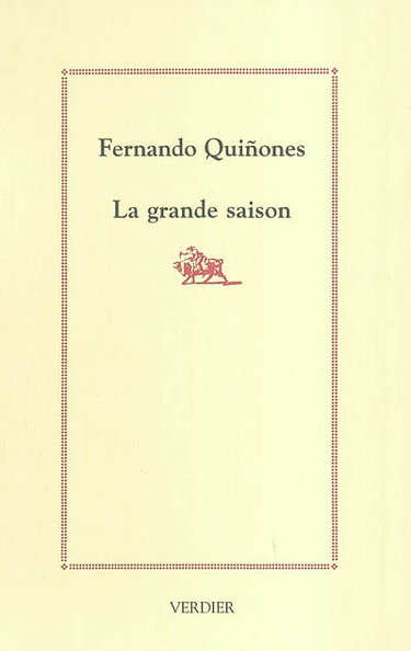 La grande saison : récits taurins