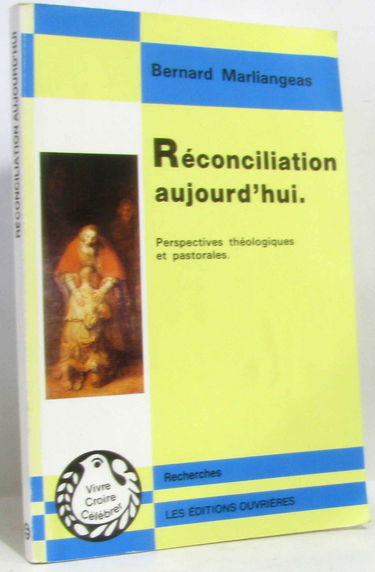 Réconciliation aujourd'hui