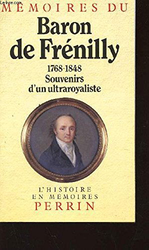 Mémoires : souvenirs d'un ultra-royaliste : 1768-1828