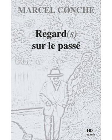 Regard(s) sur le passé