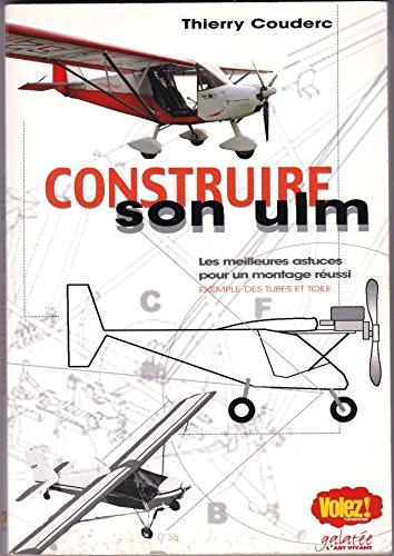 Couverture de Construire Son Ulm - les Meilleures Astuces pour Réussir le Montage d'un Ulm en Kit.