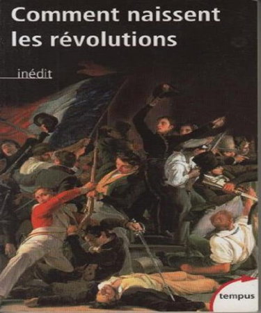 Couverture de Comment Naissent les Révolutions par Collectif