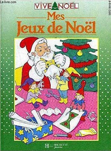 Mes jeux de Noël (Vive Noël)