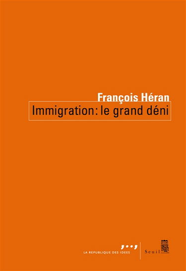 Immigration : le grand déni