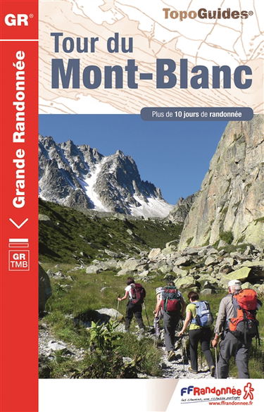 Tour du Mont-Blanc : plus de 10 jours de randonnée