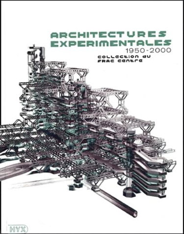 Couverture de Architectures expérimentales, 1950-2000