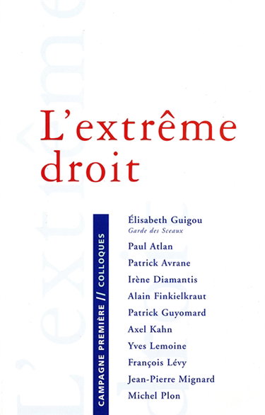 Couverture de L'extrême droit : malaise dans la civilisation