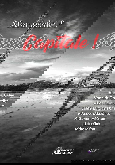 Mon péché ? capitale !