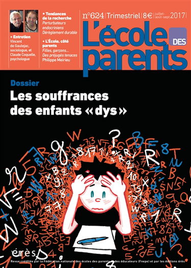 L'Ecole des parents, n° 624. Les souffrances des enfants dys