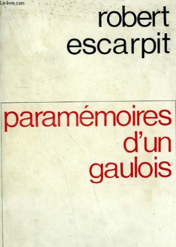 Couverture de paramemoires d un gaulois par Robert Escarpit