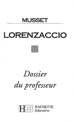 Musset, Lorenzaccio