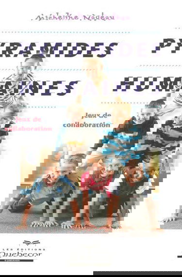 Pyramides humaines - Jeux de collaboration
