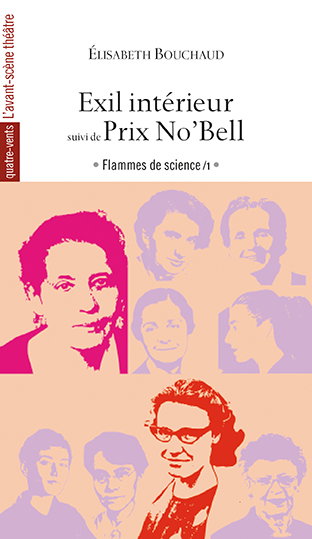 Couverture de Flammes de science. Vol. 1. Exil intérieur. Prix No'Bell